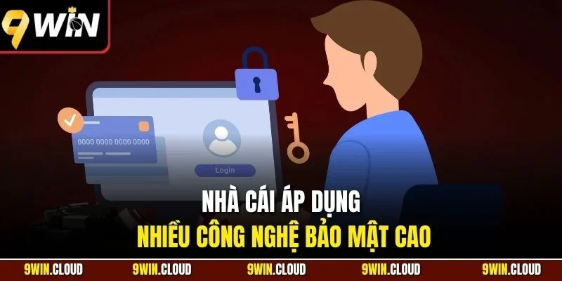 Nhà cái áp dụng nhiều công nghệ bảo mật cao