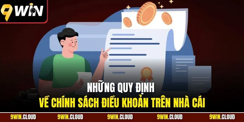 Những quy định về chính sách điều khoản trên nhà cái